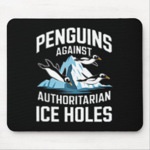 Alfombrilla De Ratón Pingüinos de Trump Contra los Agujeros de Hielo Au