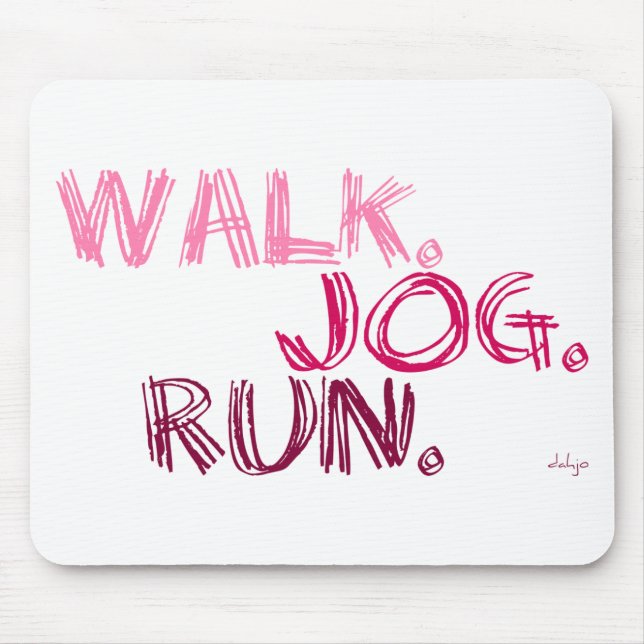 Alfombrilla De Ratón PINK WALK JOG RUN (fuente SCRIBBLE) (Frente)