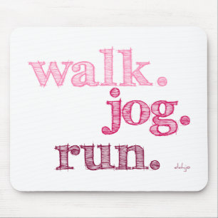 Alfombrilla De Ratón PINK WALK JOG RUN (fuente SHADED)