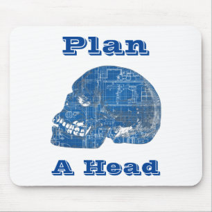 Alfombrilla De Ratón Plan A Head Humorous Blueprint