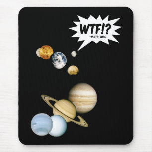 Alfombrilla De Ratón Planeta Plutón WTF!? Divertido Geeko de Ciencia As
