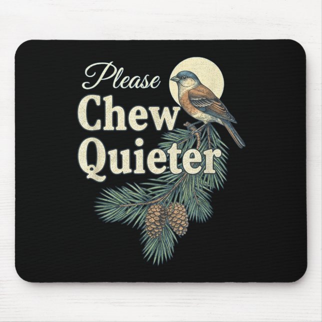 Alfombrilla De Ratón Please Chew Quieter Christmas Funny Novelty  (Frente)