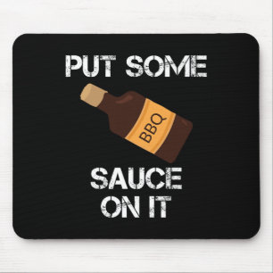 Alfombrilla De Ratón Pon Un Poco De Salsa Bbq En Ella Papi Gritando Nov