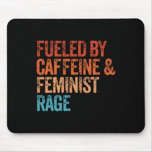 Alfombrilla De Ratón Por Caffeine Y Feminist Rage Feminist Feminism Fu