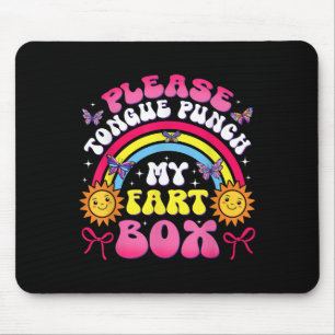 Alfombrilla De Ratón Por Favor Tongue Punch My Fart Box Graciosa Inapro