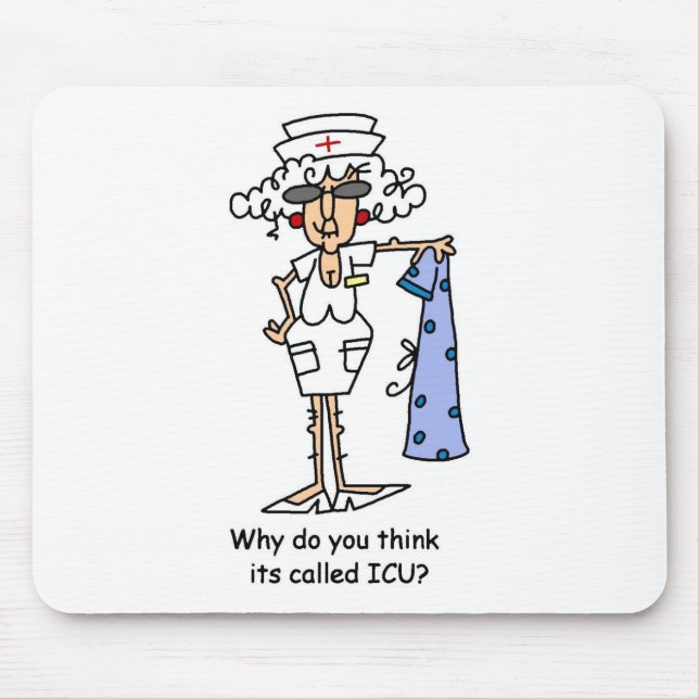 Alfombrilla De Ratón ¿Por qué usted lo piensa ha llamado ICU? (Frente)