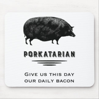 Alfombrilla De Ratón Porkatarian - dénos nuestro tocino diario