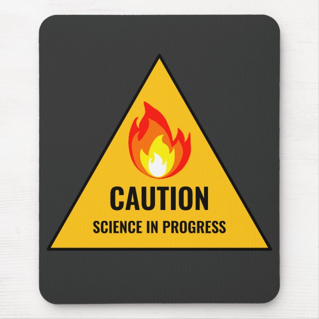 Alfombrilla De Ratón Precaución Ciencia en Progreso (Frente)