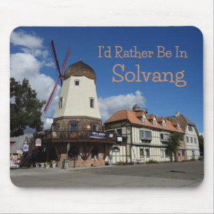Alfombrilla De Ratón Preferiría Estar En Solvang, California