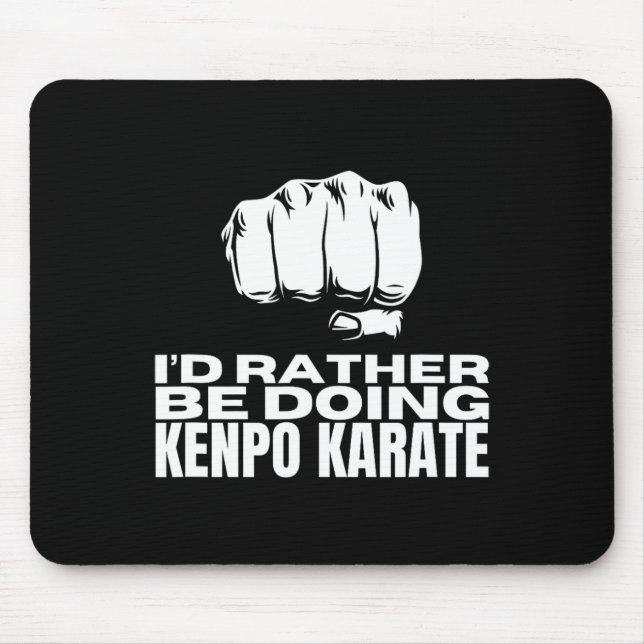Alfombrilla De Ratón Preferiría Estar Haciendo Kenpo Karate Funny Ameri (Frente)