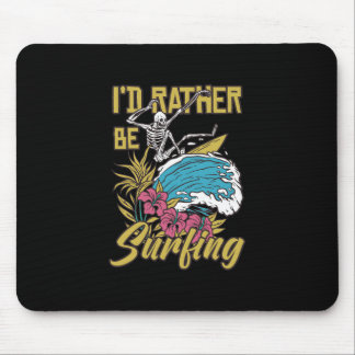 Alfombrilla De Ratón Preferiría Estar Surfando