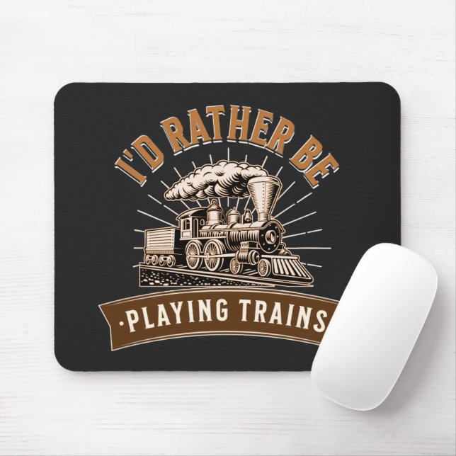 Alfombrilla De Ratón Preferiría Jugar A Los Trenes De Vapor (Con ratón)