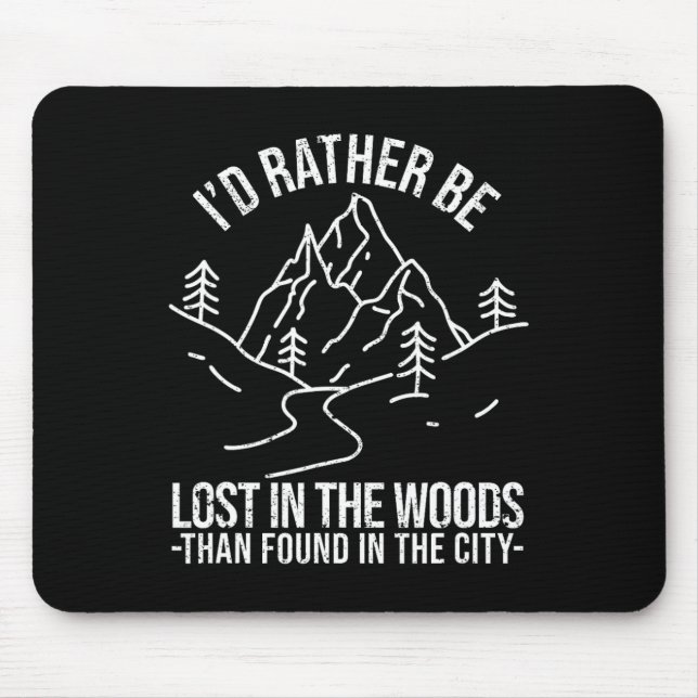 Alfombrilla De Ratón Preferiría Perderme En El Bosque Que Encontrarme E (Frente)