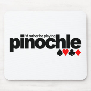 Alfombrilla De Ratón Prefiero estar jugando a mousepad de Pinochle
