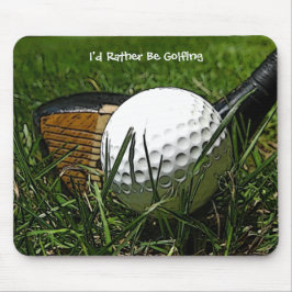 Alfombrilla De Ratón Prefiero ser Mousepad de Golf
