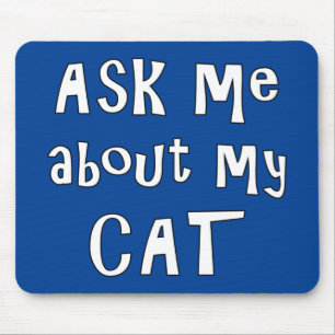 Alfombrilla De Ratón Pregúntame sobre mi gato