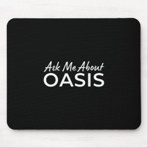 Alfombrilla De Ratón Pregúntame sobre Oasis Vacaciones 2025 California