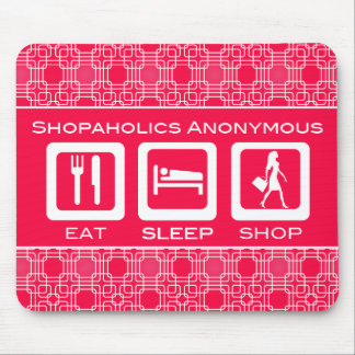 Alfombrilla De Ratón Premio Pink Funny Shopaholic Eat Sleep Shop