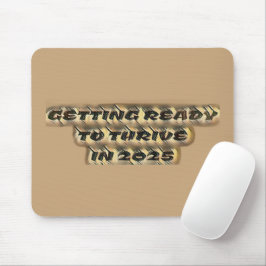 Alfombrilla De Ratón Prepararse Para Prosperar En 2025