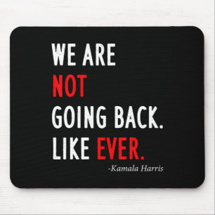 Alfombrilla De Ratón Presidente 2024 No Regresaremos Como Nunca