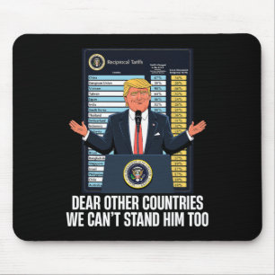 Alfombrilla De Ratón Presidente Donald Trump Arancel 2025 No Podemos So