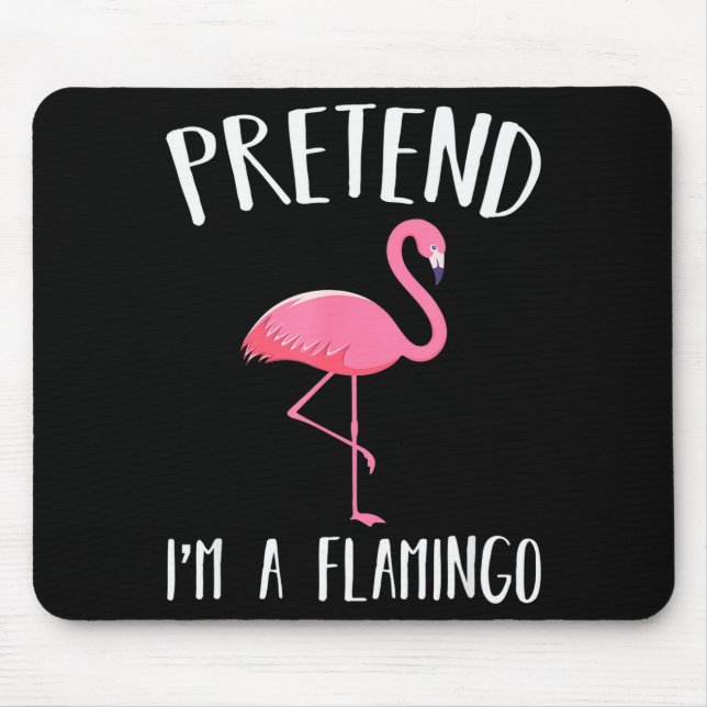 Alfombrilla De Ratón Pretend I'm A Nk Flamingo Funny Halloween Costume  (Frente)