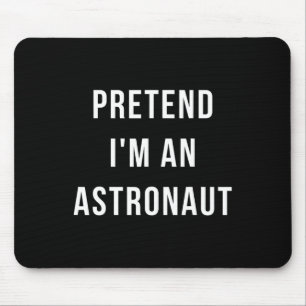 Alfombrilla De Ratón Pretende que soy un astronauta de Halloween perezo