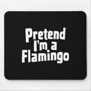 Alfombrilla De Ratón Pretende que soy un disfraz Flamingo Hallowen