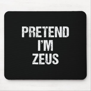 Alfombrilla De Ratón Pretende que soy Zeus Costume Griego Partido Hallo