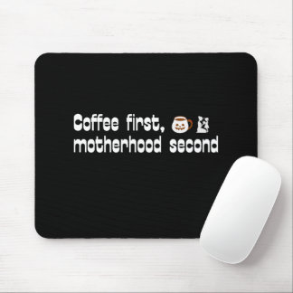 Alfombrilla De Ratón Primer Café Maternidad Segundo - Tipografía Audaz