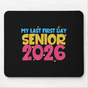 Alfombrilla De Ratón Primer Día De La Escuela Mi Último Primer Día 2026