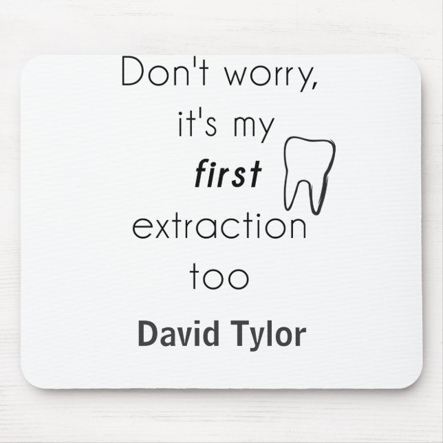 Alfombrilla De Ratón ¡Primera extracción dental! (Frente)