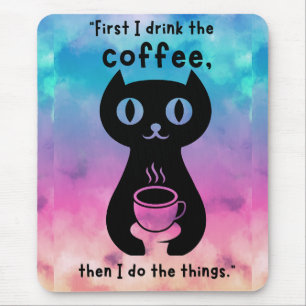 Alfombrilla De Ratón Primero bebo el café y luego hago esto