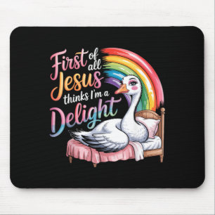 Alfombrilla De Ratón Primero De Jesús Piensa Que Un Delicioso Ganso Es