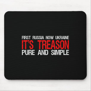 Alfombrilla De Ratón Primero Rusia Ahora Ucrania Es Traición Pura Y Sim