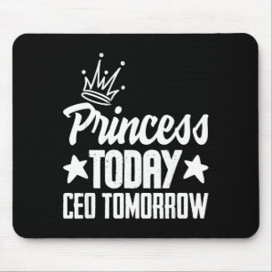 Alfombrilla De Ratón Princesa hoy ceo mañana chica empoderada jefe