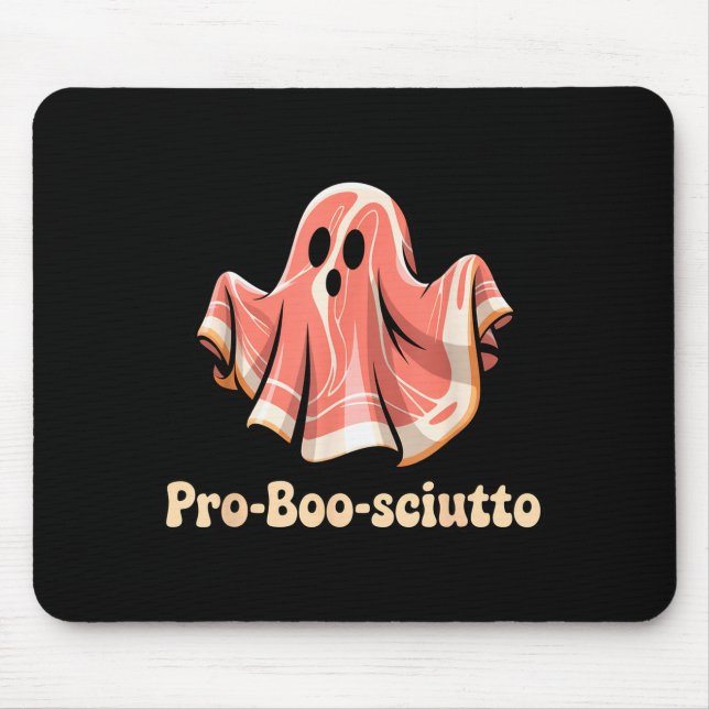 Alfombrilla De Ratón Pro Boo Sciutto Funny Italian Halloween Ghost Pros (Frente)