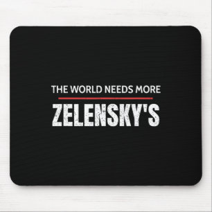 Alfombrilla De Ratón Pro Zelensky El Mundo Necesita Más Apoyo De Zelens