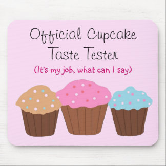 Alfombrilla De Ratón Probador Oficial de Sabor de Cupcake