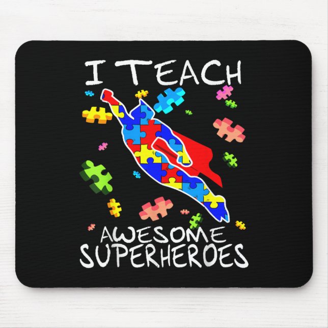 Alfombrilla De Ratón Profesor de autismo enseño a superhéroe increíble (Frente)