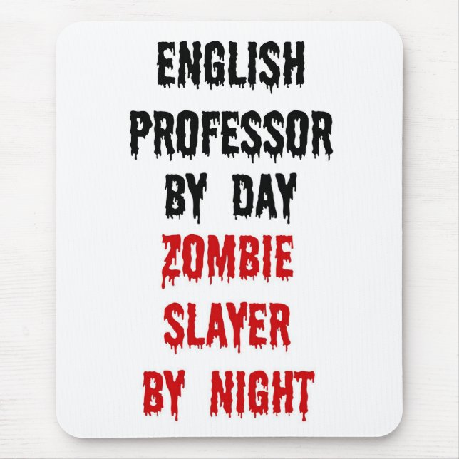 Alfombrilla De Ratón Profesor inglés Zombie Slayer (Frente)