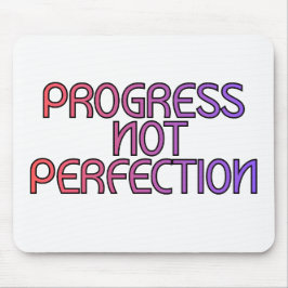 Alfombrilla De Ratón Progreso No Perfección