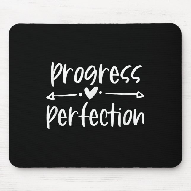 Alfombrilla De Ratón Progress Over Perfection Motivational  (Frente)