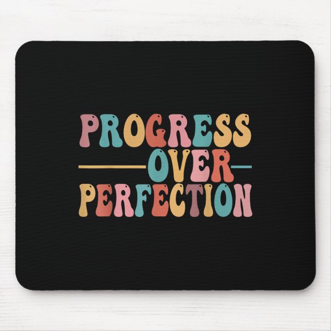 Alfombrilla De Ratón Progress Over Perfection Motivational Teacher For  (Frente)