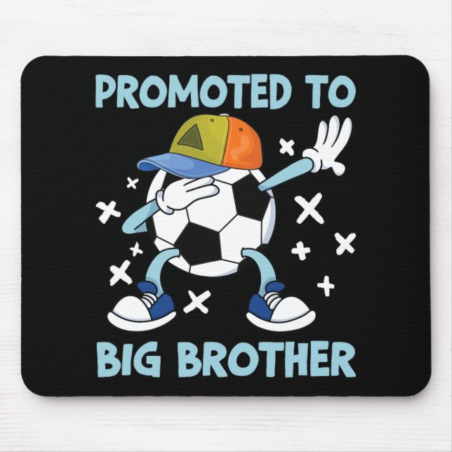 Alfombrilla De Ratón Promoted To Big Brother Soccer Design  (Frente)