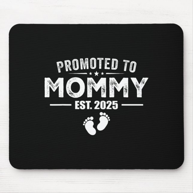 Alfombrilla De Ratón Promoted To Mommy 2025 Baby &amp; Mommy Funny For  (Frente)