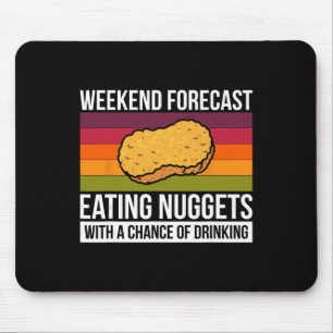 Alfombrilla De Ratón Pronóstico de fin de semana comiendo nuggets con u