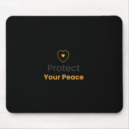 Alfombrilla De Ratón Protect Your Peace – Minimal Motivational Mouse Pa