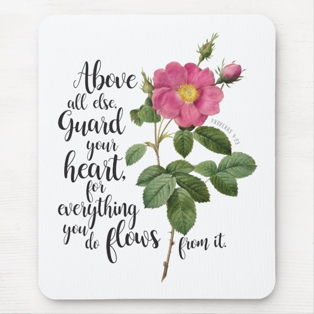 Alfombrilla De Ratón Proteja su corazón - Rosa de cosecha, proverbios 4 (Frente)