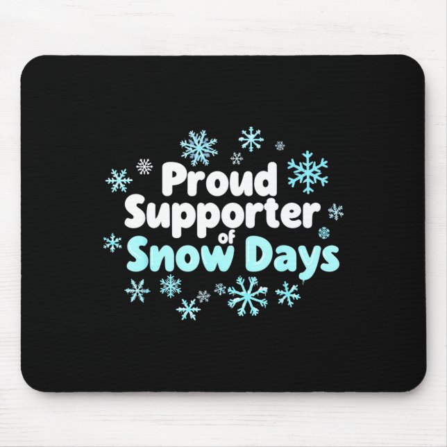 Alfombrilla De Ratón Proud Suprter Of Snow Days Chemistry Teacher Snow  (Frente)